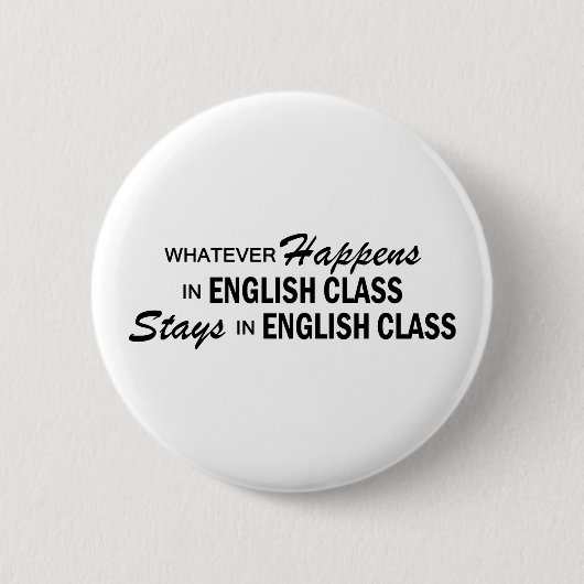 Was auch immer geschieht - englische Klasse Button (Vorderseite)