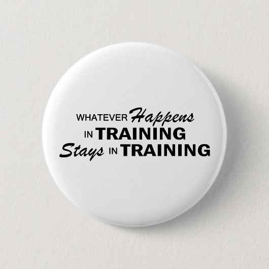 Was auch immer geschieht - Training Button (Vorderseite)