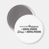 Was auch immer geschieht - Zahnhygiene Magnet (Vorderseite/Rückseite)