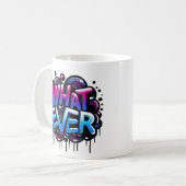 Was auch immer – Graffiti-Blasen-Tag-Design Kaffeetasse (Vorderseite Links)
