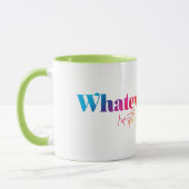 Was auch immer. Ich bin immer noch ruhmvoll! Tasse (Links)