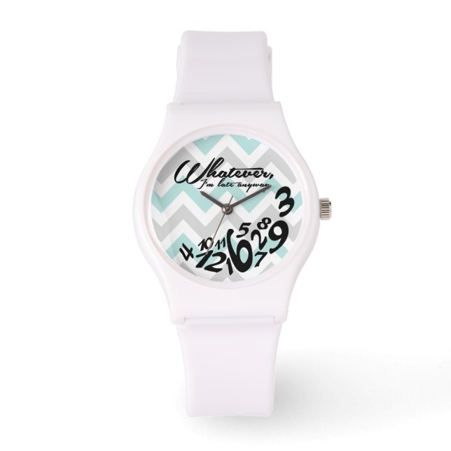 Was auch immer, ich komme sowieso zu spät - blau u armbanduhr (Vorderseite)