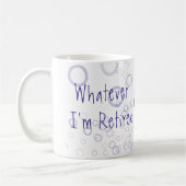 Was auch immer ich pensionierte wunderliche kaffeetasse (Links)