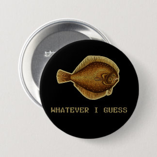 Was auch immer ich schätze, Teen Angst Fish Button