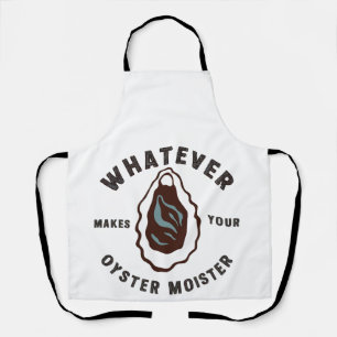 Was auch immer Ihr Austern Moister Funny SeaFood m Schürze