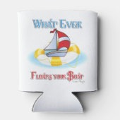 Was auch immer Ihr Boot schwimmt Dosenkühler (Rückseite)