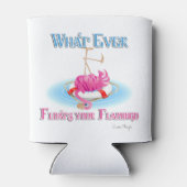 Was auch immer Ihr Flamingo schweben lässt Dosenkühler (Rückseite)