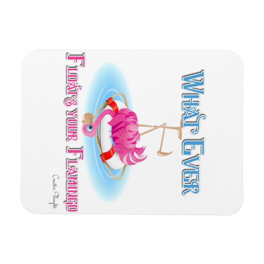 Was auch immer Ihr Flamingo schweben lässt Magnet (Horizontal)
