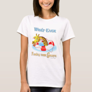 Was auch immer Ihr Giraffe 2 schweben lässt T-Shirt