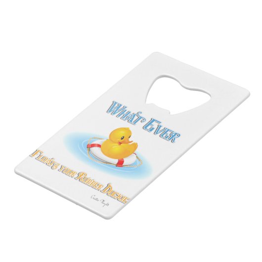 Was auch immer Ihr Gummiduckie schwimmt Geldbeutel Flaschenöffner (Vorderseite Schrägansicht)