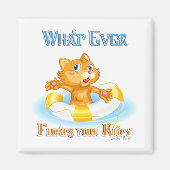 Was auch immer Ihr Kitty schwimmt Magnet (Vorne)