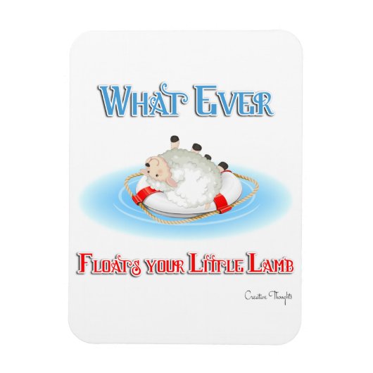 Was auch immer Ihr kleines Lamm schwimmt Magnet (Vertikal)
