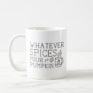 Was auch immer Ihr Kürbis ist Kaffeetasse