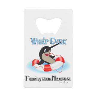Was auch immer Ihr Narwhal Meme schweben lässt Geldbeutel Flaschenöffner