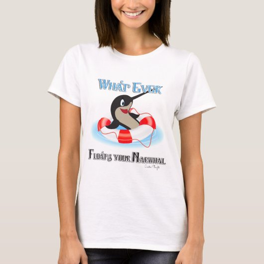 Was auch immer Ihr Narwhal Meme schweben lässt T-Shirt (Vorderseite)
