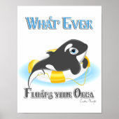 Was auch immer Ihr Orca Whale schwimmt Poster (Vorne)