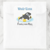 Was auch immer Ihr Orca Whale schwimmt Quadratischer Aufkleber (Tasche)