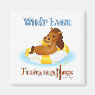 Was auch immer Ihr Pferd schwimmt 2 Magnet