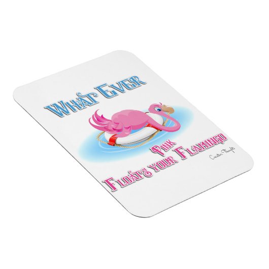 Was auch immer Ihr rosa Flamingo schweben lässt Magnet (Rechte Seite)