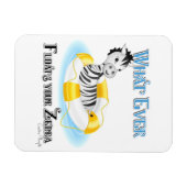 Was auch immer Ihr Zebra schweben lässt 4 Magnet (Horizontal)