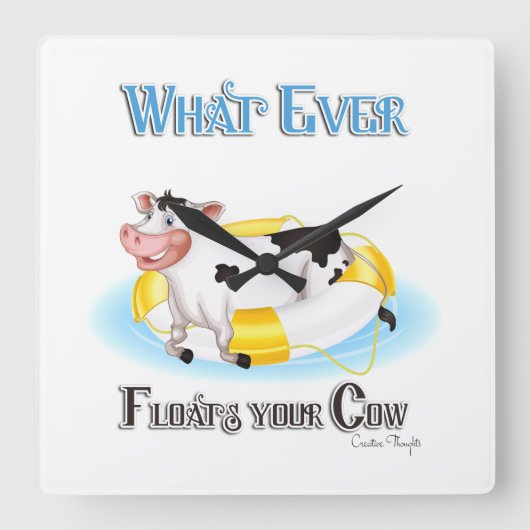 Was auch immer Ihre Kuh schwimmt Quadratische Wanduhr (Vorderseite)