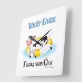 Was auch immer Ihre Kuh schwimmt Quadratische Wanduhr (Winkel)