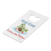 Was auch immer Ihre Schildkröte schwimmt Geldbeutel Flaschenöffner (Vorderseite Schrägansicht)