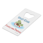 Was auch immer Ihre Schildkröten schweben Geldbeutel Flaschenöffner (Vorderseite Schrägansicht)