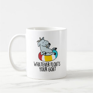 Was auch immer Ihre Ziege Funny Animal Pun schwimm Kaffeetasse