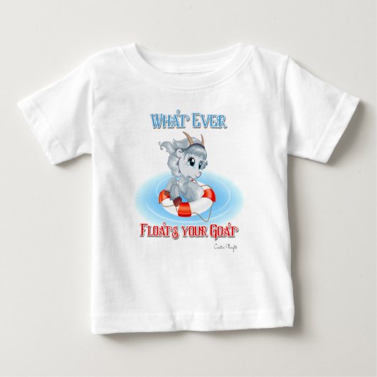 Was auch immer Ihre Ziege schwimmt Baby T-shirt (Vorderseite)