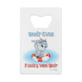 Was auch immer Ihre Ziege schwimmt Kreditkarten Flaschenöffner (Rückseite)