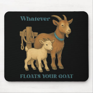 Was auch immer Ihre Ziegen-Farmtiere zum Schwimmen Mousepad