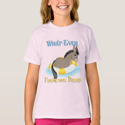 Was auch immer Ihren Esel schwimmt T-Shirt (Vorderseite)