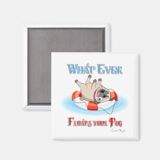 Was auch immer Ihren Mops schwimmt Magnet (Vorderseite/Rückseite)