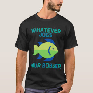 Was auch immer Ihren Schwimmer bewegt T-Shirt