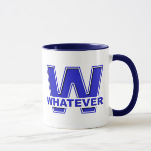Was auch immer Lustiger Becher Tasse