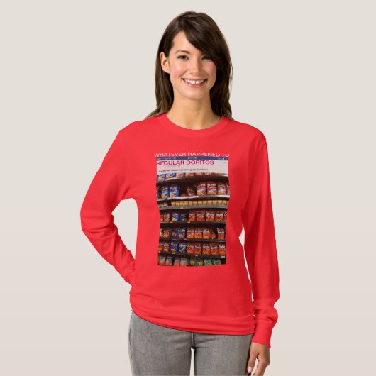 "was auch immer regelmäßigen doritos" T - Shirt (Vorne ganz)