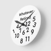 Was auch immer Ruhestand Runde Wanduhr (Winkel)