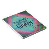 Was auch immer Sie glücklich macht Hübsch Notizblock (angewinkelt)