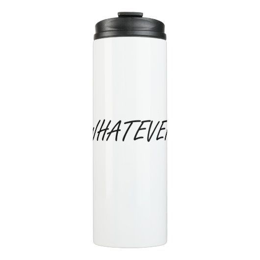 Was auch immer thermosbecher (Vorderseite)