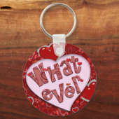 Was auch immer Valentine Schlüsselanhänger (Vorderseite)