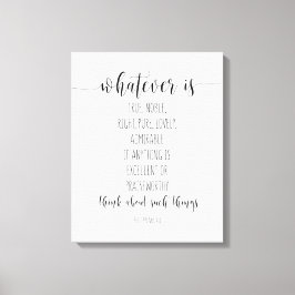 Was auch immer wahr ist, die Philippinen 4:8 Leinwanddruck