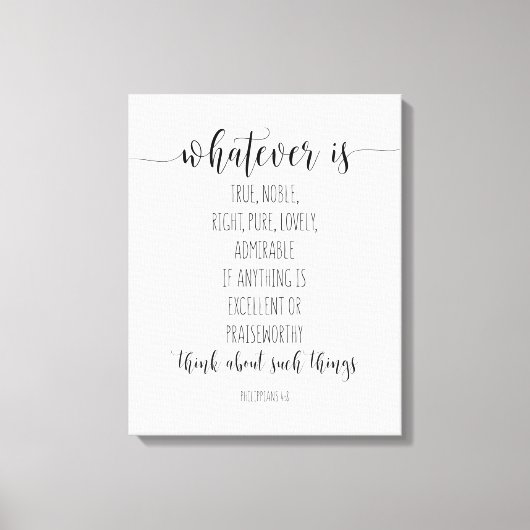 Was auch immer wahr ist, die Philippinen 4:8 Leinwanddruck (Vorderseite)