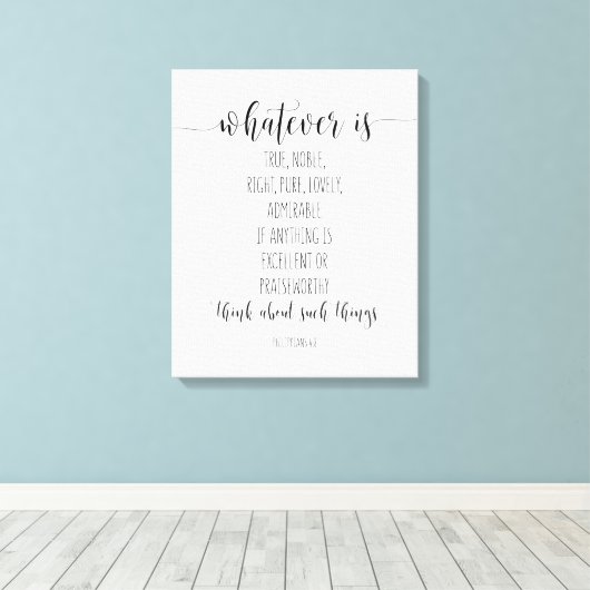 Was auch immer wahr ist, die Philippinen 4:8 Leinwanddruck (Insitu (Holzboden))