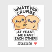 Was auch immer wir essen Brot Puppe Aufkleber (Blatt)