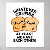 Was auch immer wir essen Brot Puppe Poster (Vorne)