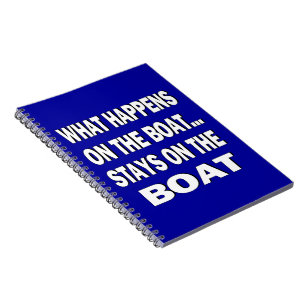 Was auf dem Boot geschieht, bleibe auf dem Notizblock