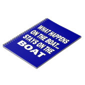 Was auf dem Boot geschieht, bleibe auf dem Notizblock (Linke Seite)