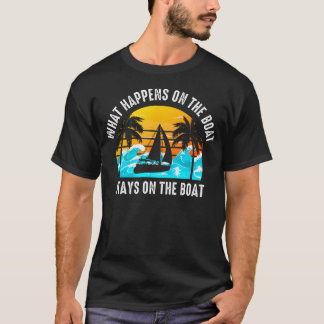 Was auf dem Boot passiert, bleibt auf dem Boot Seg T-Shirt