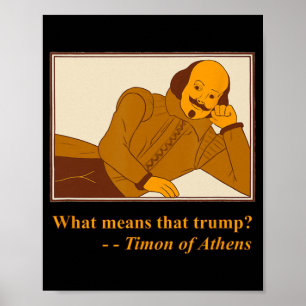 Was bedeutet Trump Timon Athens Shakespeare-Kontin Poster